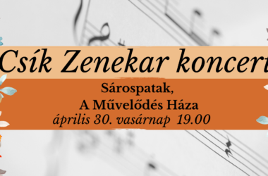 Csík Zenekar koncert // Sárospatak